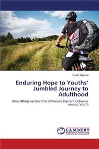Enduring Hope to Youths' Jumbled Journey to Adulthood