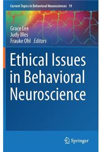 Ethical Issues in Behavioral Neuroscience