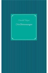 (Ver)Stimmungen