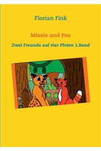 Missie und Fox