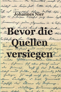 Bevor die Quellen versiegen