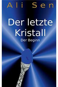 letzte Kristall