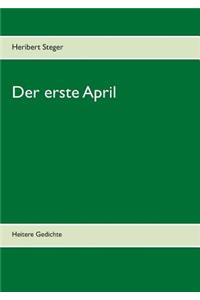 Der erste April