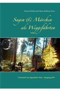 Sagen & Märchen als Weggefährten