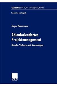 Ablauforientiertes Projektmanagement