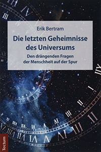Die Letzten Geheimnisse Des Universums