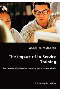 Impact of In-Service Training - The Impact of In-Service Training and Cascade Model