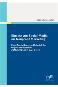 Einsatz von Social Media im Nonprofit Marketing