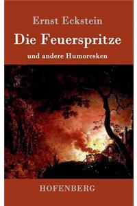 Die Feuerspritze