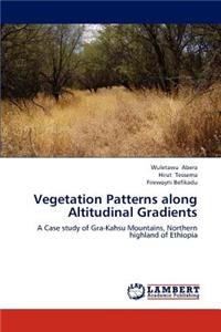 Vegetation Patterns Along Altitudinal Gradients