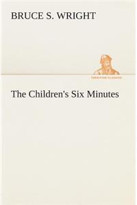 Children's Six Minutes