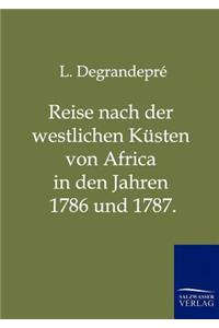 Reise nach der westlichen Küsten von Africa in den Jahren 1786 und 1787.