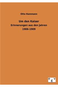 Um den Kaiser