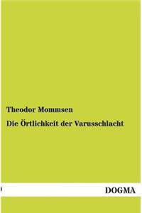 Ortlichkeit Der Varusschlacht
