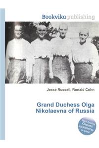 Grand Duchess Olga Nikolaevna of Russia