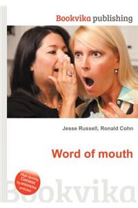 Word of Mouth