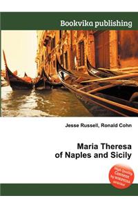 Maria Theresa of Naples and Sicily