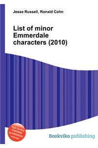 List of Minor Emmerdale Characters (2010)
