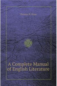 A Complete Manual of English Literature