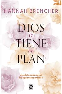Dios Te Tiene Un Plan