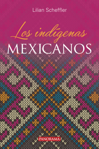 Los Indigenas Mexicanos