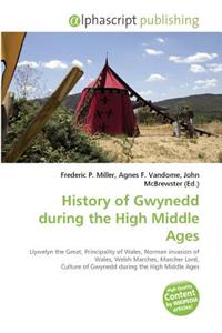 History of Gwynedd During the High Middle Ages