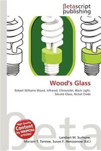 Wood's Glass