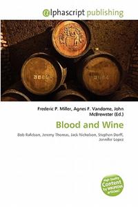 Blood and Wine