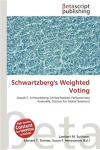 Schwartzberg's Weighted Voting