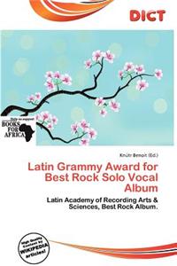 Latin Grammy Award for Best Rock Solo Vocal Album