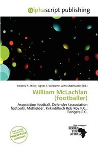 William McLachlan (Footballer)