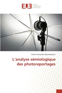 L'analyse sémiologique des photoreportages