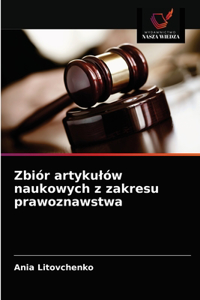 Zbiór artykulów naukowych z zakresu prawoznawstwa