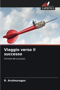 Viaggio verso il successo