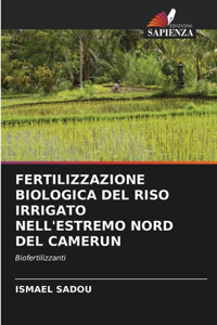 Fertilizzazione Biologica del Riso Irrigato Nell'estremo Nord del Camerun