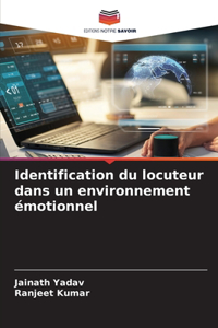 Identification du locuteur dans un environnement émotionnel