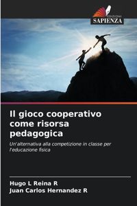 gioco cooperativo come risorsa pedagogica