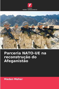 Parceria NATO-UE na reconstrução do Afeganistão