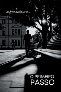 O Primeiro Passo