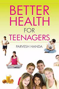 Better Health for Teenagers
