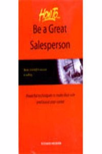Be a Great Salesperson