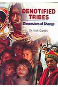 Denotified Tribes: Dimensions of Change