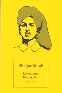 Bhagat Singh: Liberations Blazing Star