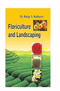 Floriculture and Landscaping