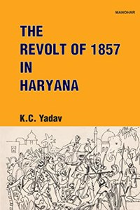 The Revolt of 1857 in Haryana