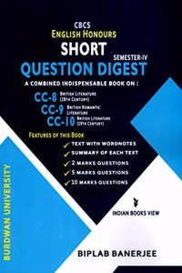 CBCS ENGLISH HONOURS QUESTION DIGEST A COMBINED CC8, CC9, CC10 SEMESTER 4 BURDWAN UNIVERSITY