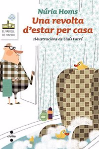 Una revolta d'estar per casa