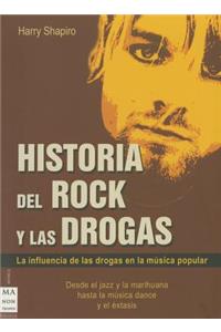 Historia del Rock Y Las Drogas