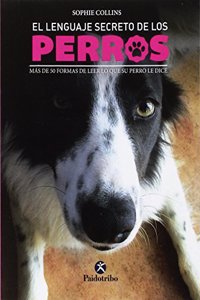 El lenguaje secreto de los perros