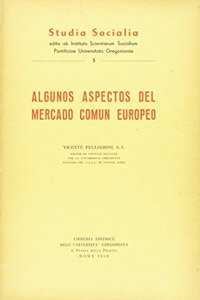 Algunos Aspectos del Mercado Comun Europeo